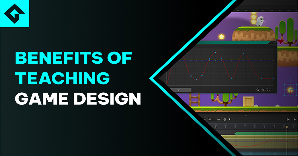 9 BENEFITS OF TEACHING VIDEO GAME DESIGN TO STUDENTS
